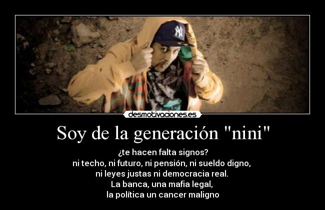 Soy de la generación nini -