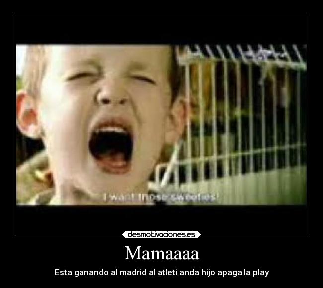 Mamaaaa -