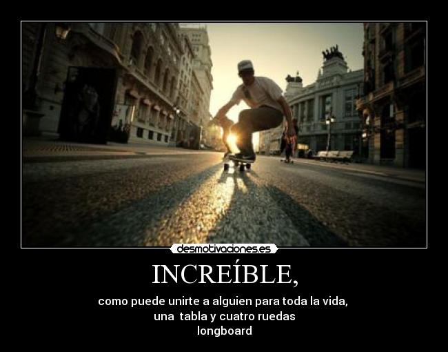 INCREÍBLE, - 