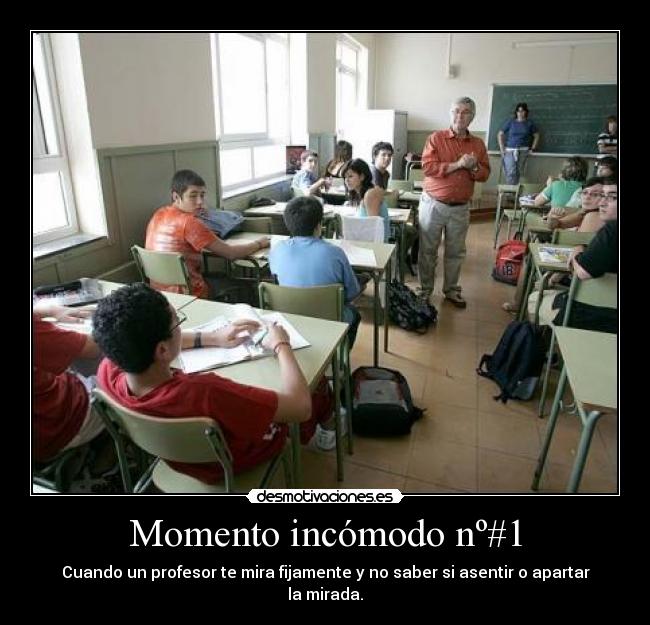 Momento incómodo nº#1 -
