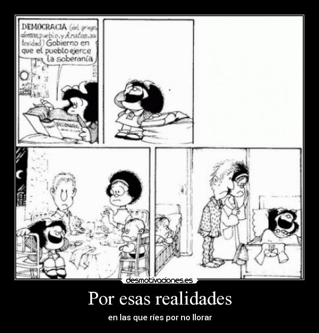 Por esas realidades - en las que ríes por no llorar