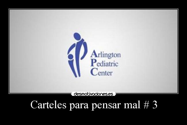 Carteles para pensar mal # 3 -