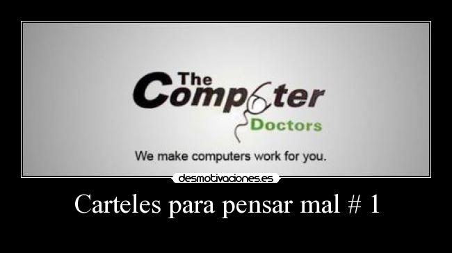 Carteles para pensar mal # 1 -