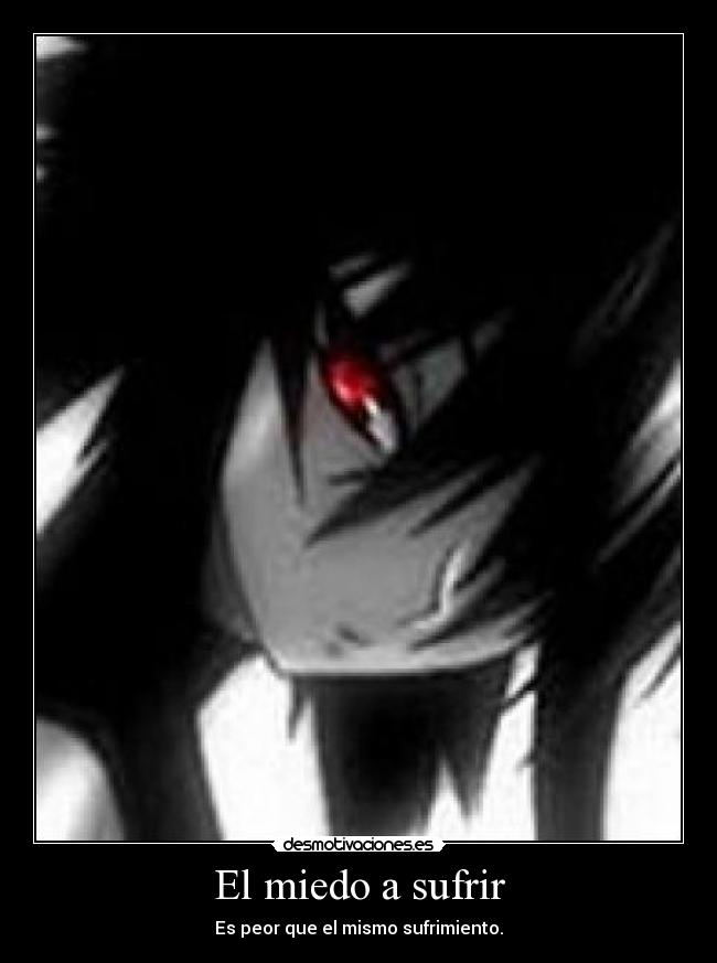 El miedo a sufrir -