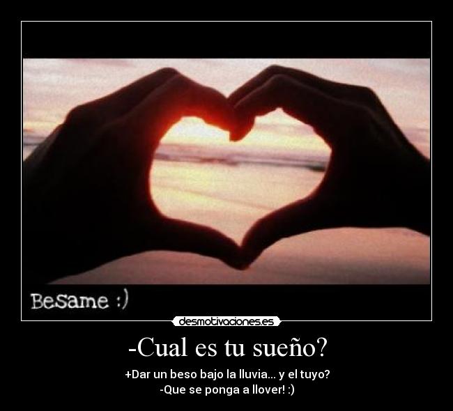 -Cual es tu sueño? - 