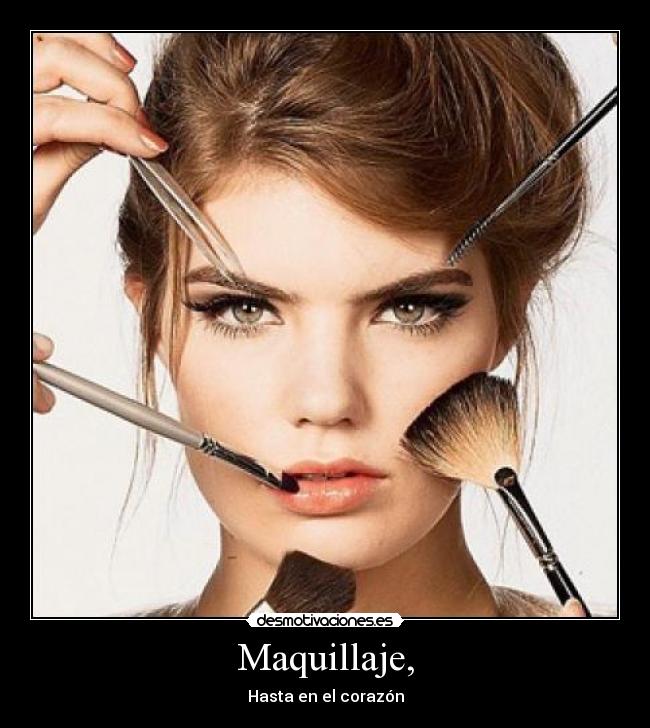 carteles maquillaje corazon desmotivaciones