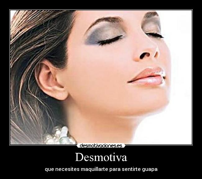 carteles maquillaje desmotivaciones