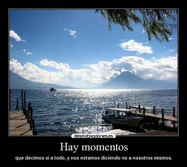 Hay momentos -