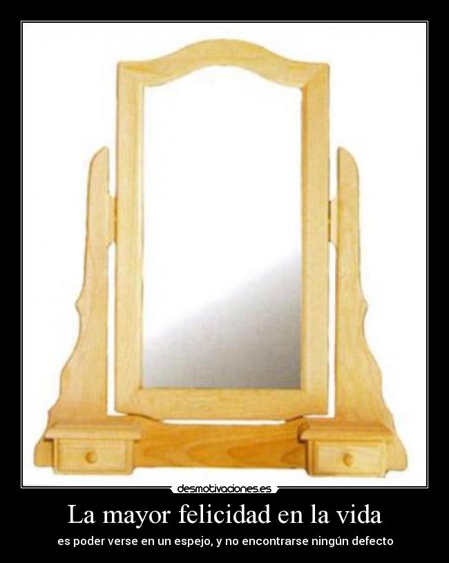 La mayor felicidad en la vida - 