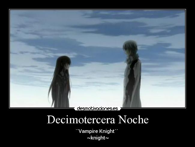 Decimotercera Noche - 