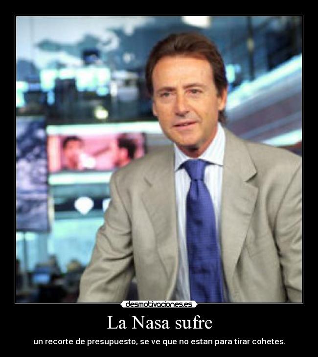 La Nasa sufre -