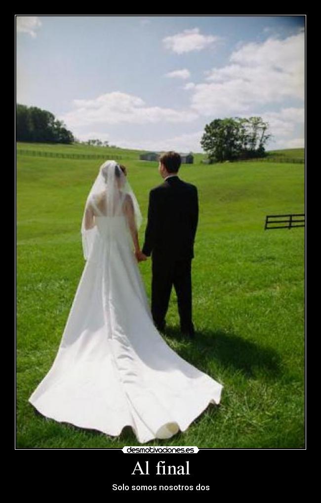 Al final - Solo somos nosotros dos