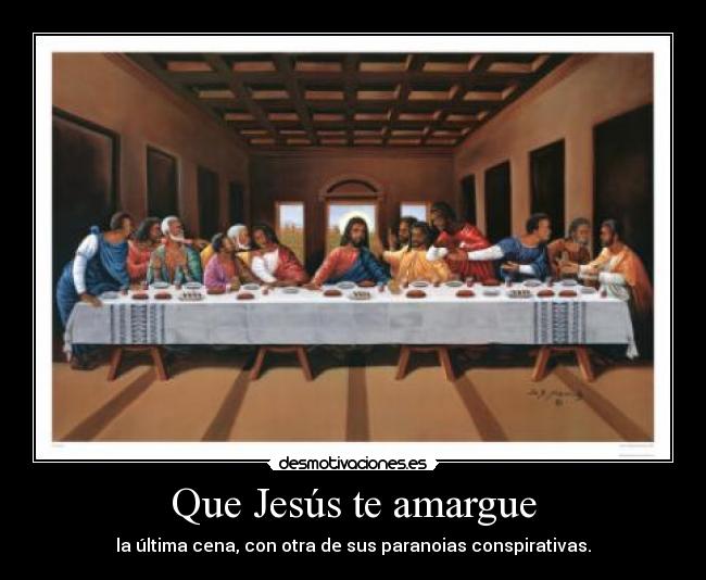 Que Jesús te amargue -