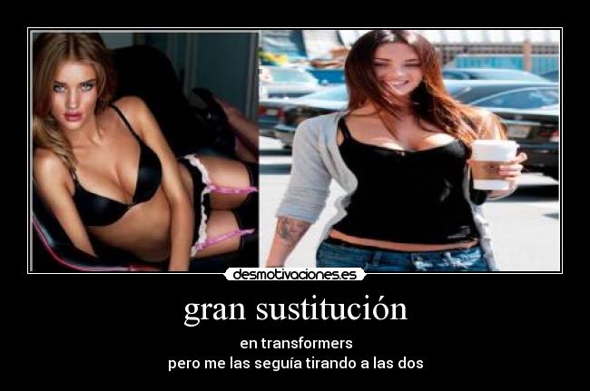 gran sustitución -