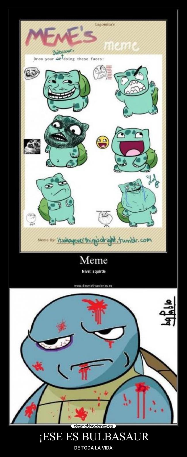 ¡ESE ES BULBASAUR - 