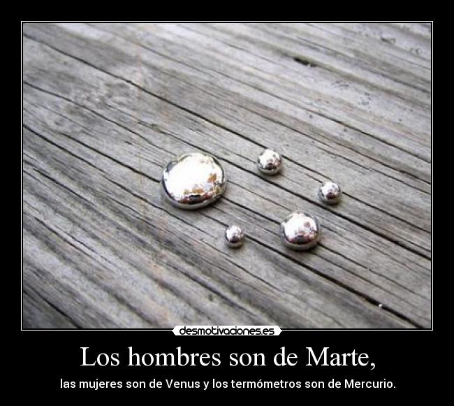 Los hombres son de Marte, -
