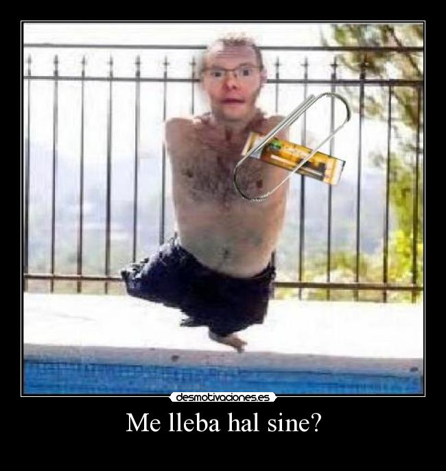 Me lleba hal sine? - 