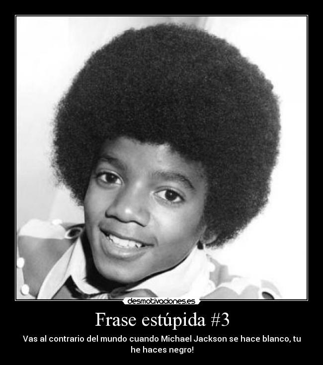 Frase estúpida #3 -