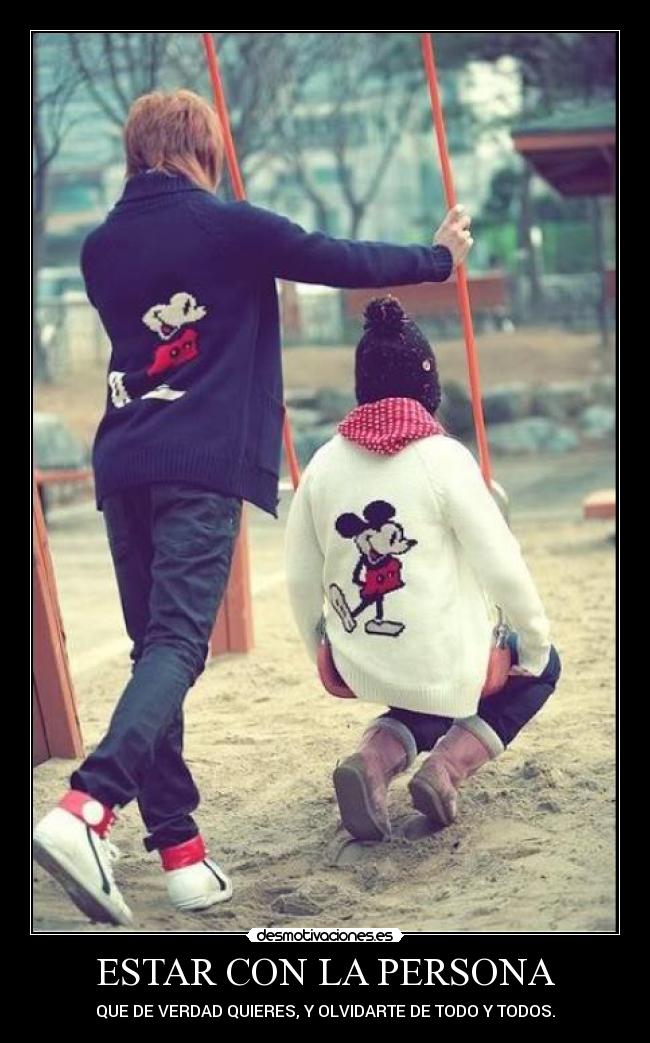 ESTAR CON LA PERSONA -