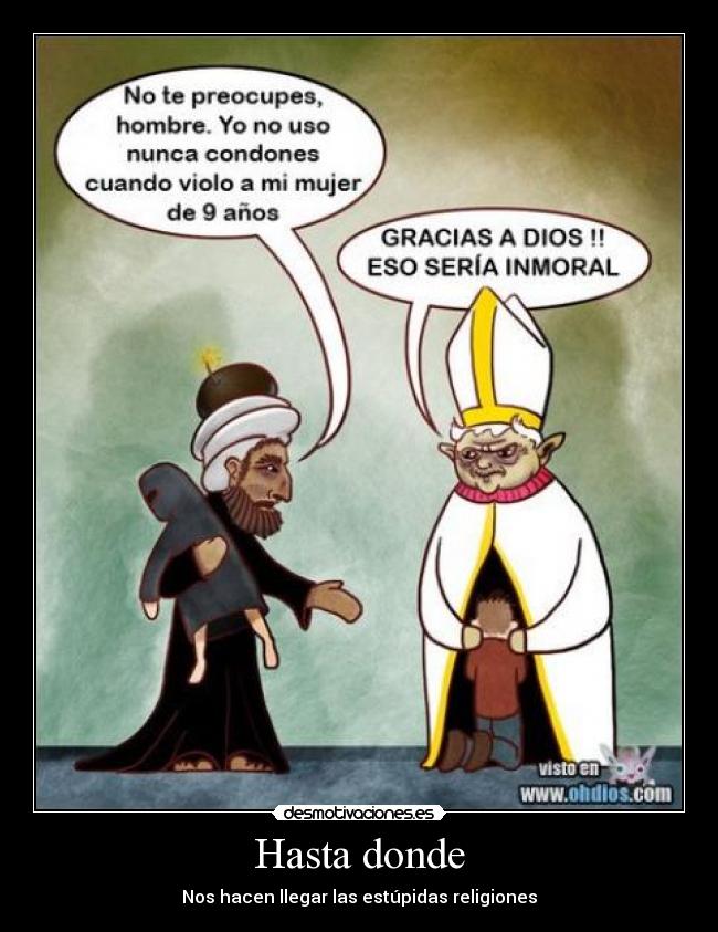 carteles religion hipocrita desigualdad pederastia desmotivaciones