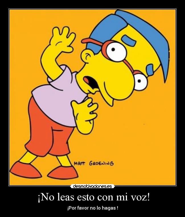 carteles milhouse voz sompson simpsons van houten desmotivaciones
