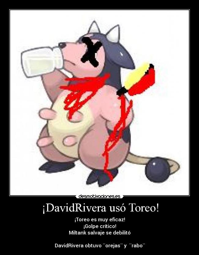 ¡DavidRivera usó Toreo! -
