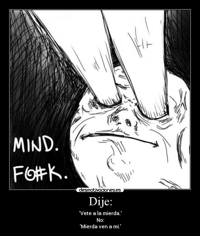 carteles fuck you desmotivaciones