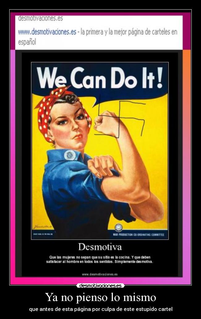 Ya no pienso lo mismo -