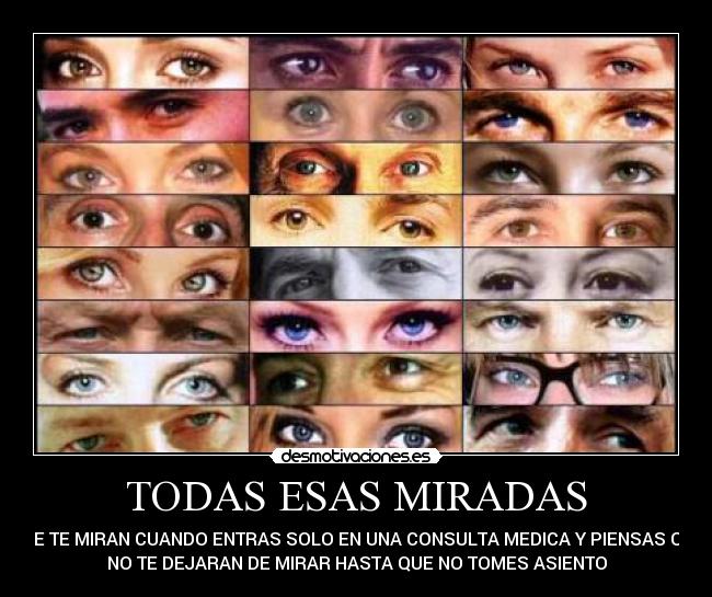 carteles miradas desmotivaciones