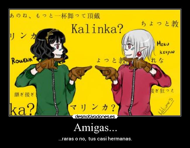 Amigas... -