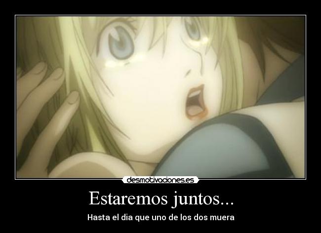 Estaremos juntos... -