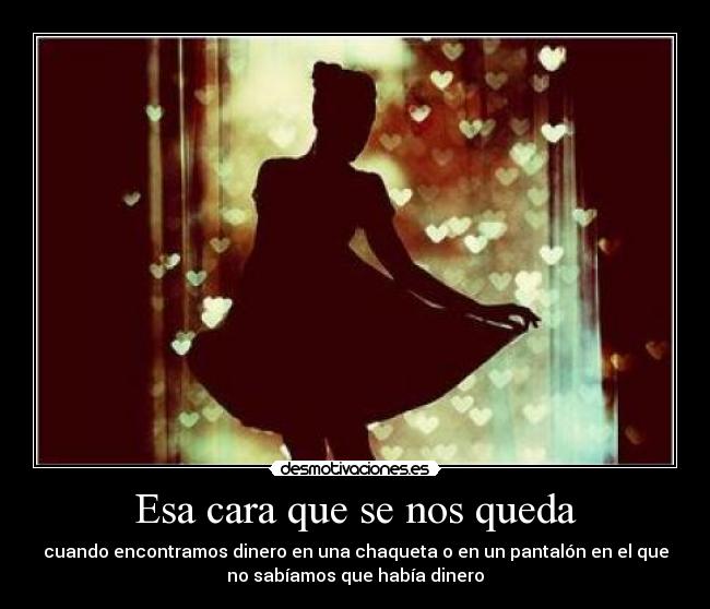 Esa cara que se nos queda -