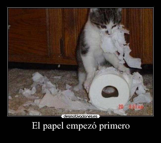 El papel empezó primero -