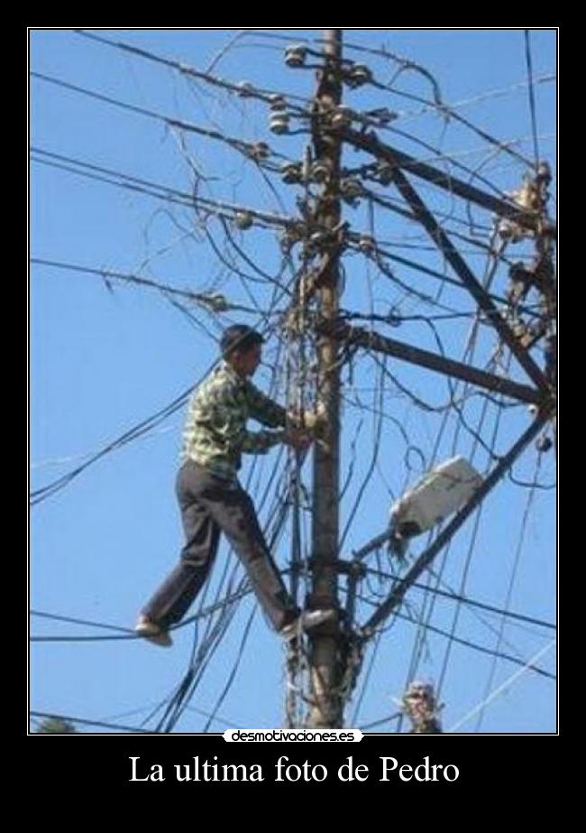 La ultima foto de Pedro -