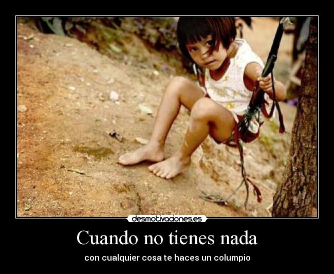 Cuando no tienes nada - 