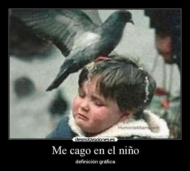 Me cago en el niño - definición gráfica