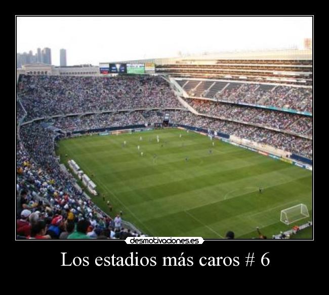 Los estadios más caros # 6 - 