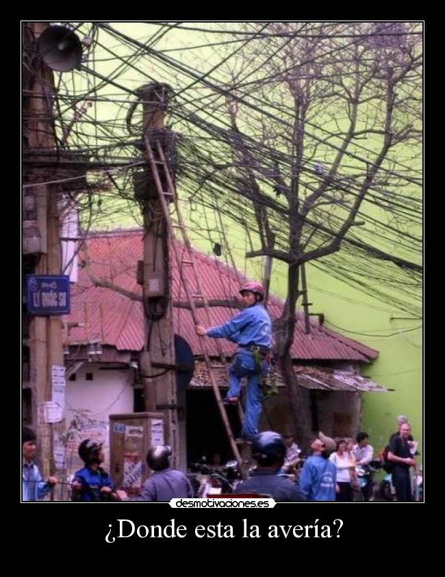 ¿Donde esta la avería? -