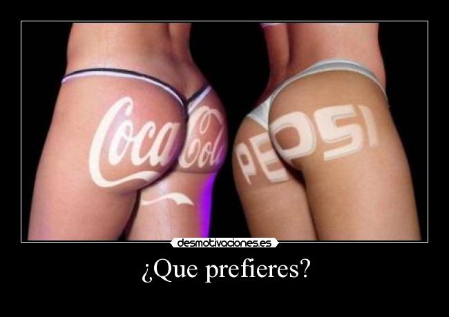 ¿Que prefieres? -