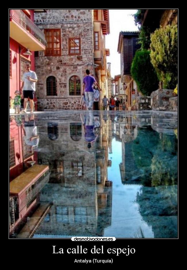 La calle del espejo - Antalya (Turquía)