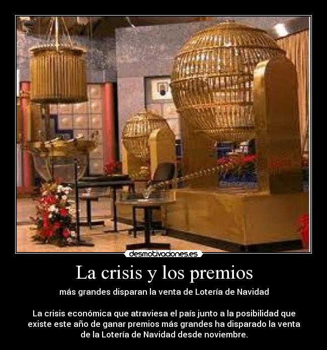 La crisis y los premios - 