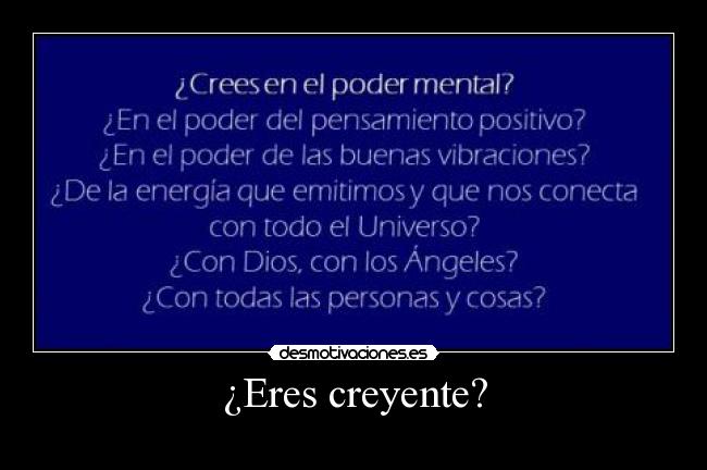 ¿Eres creyente? -