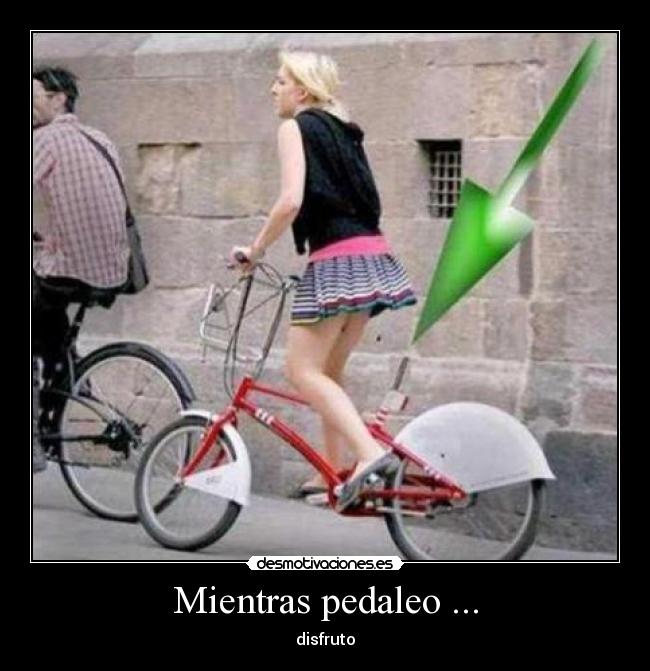 Mientras pedaleo ... - disfruto