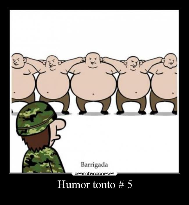 carteles humor tonto wefw desmotivaciones