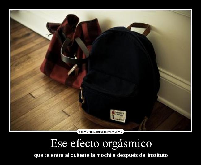 Ese efecto orgásmico - 
