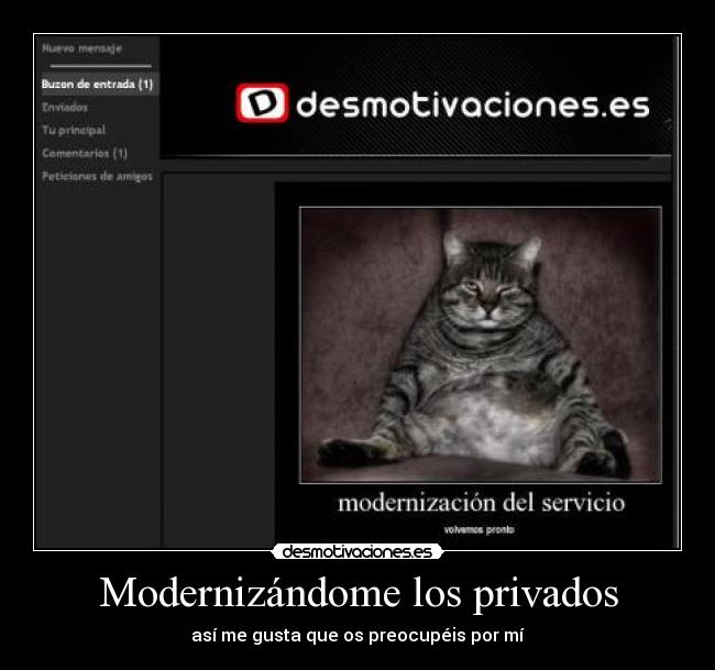 Modernizándome los privados - así me gusta que os preocupéis por mí