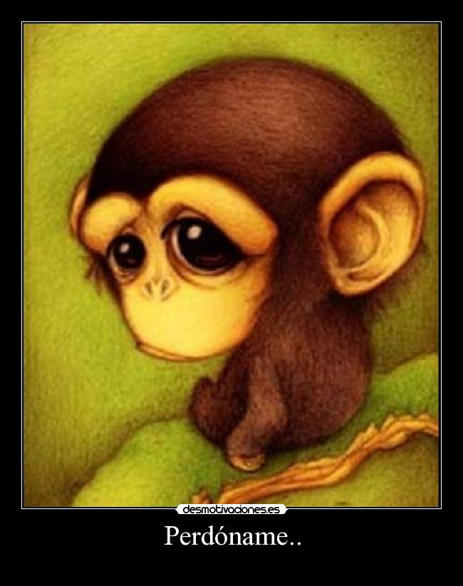 Perdóname.. -