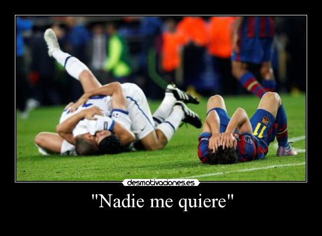 Nadie me quiere - 