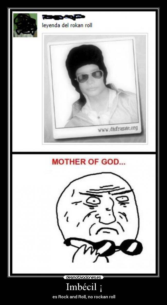 Imbécil ¡ - es Rock and Roll, no rockan roll