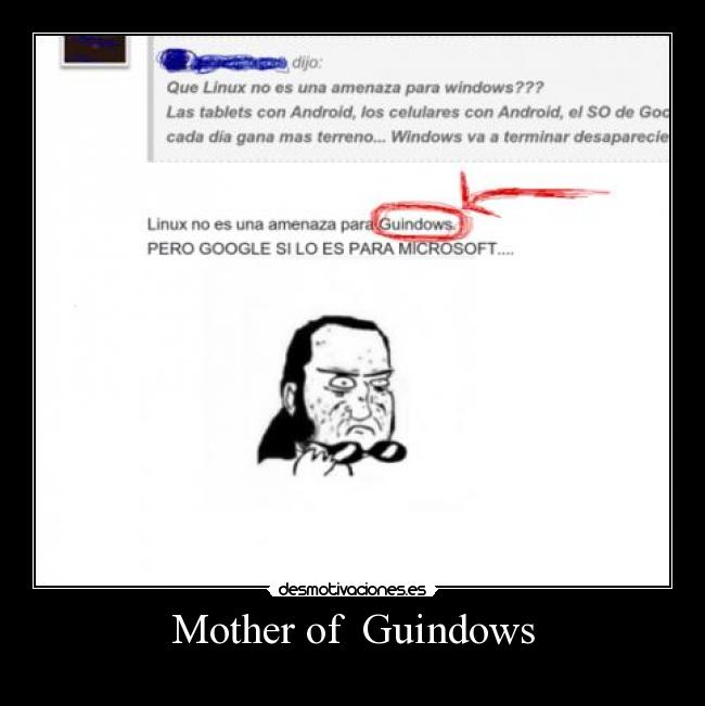 Mother of Guindows -